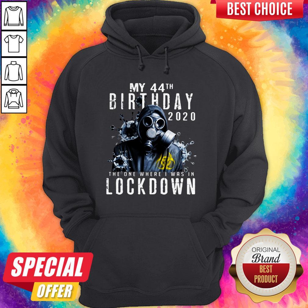 My 44th Birthday 2020 The One Where I Was In Lockdown Gas Mask Corona Virus Shirt - Image 4