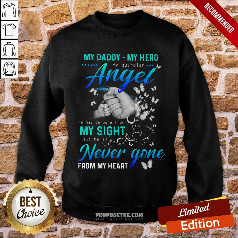 My Daddy My Hero My Guardian Angel Shirt - Image 5