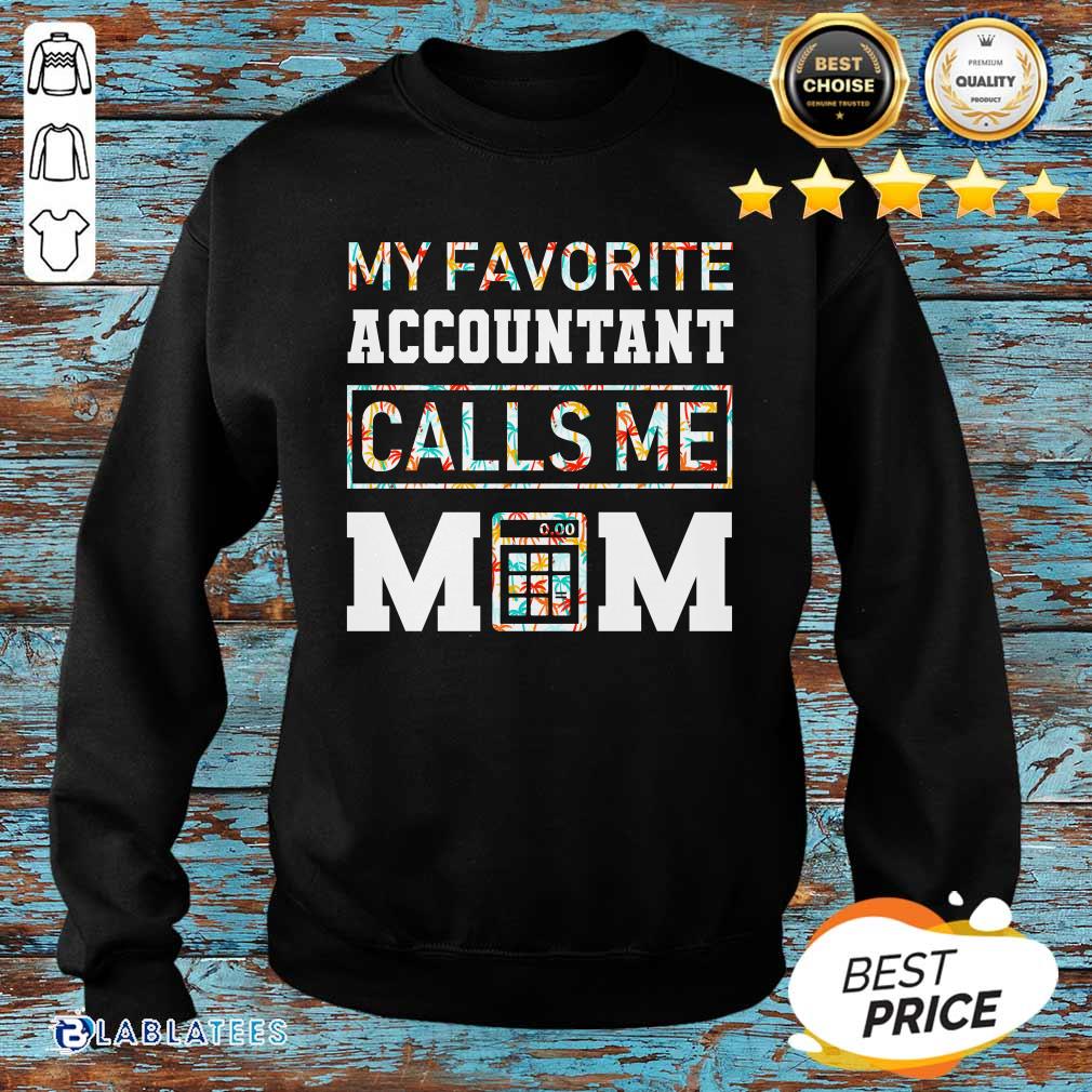 My Favorite Accountant Call Me Mom Shirt - Image 2