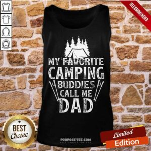 Alternative view of My Favorite Camping Buddies Call Me Dad Shirt