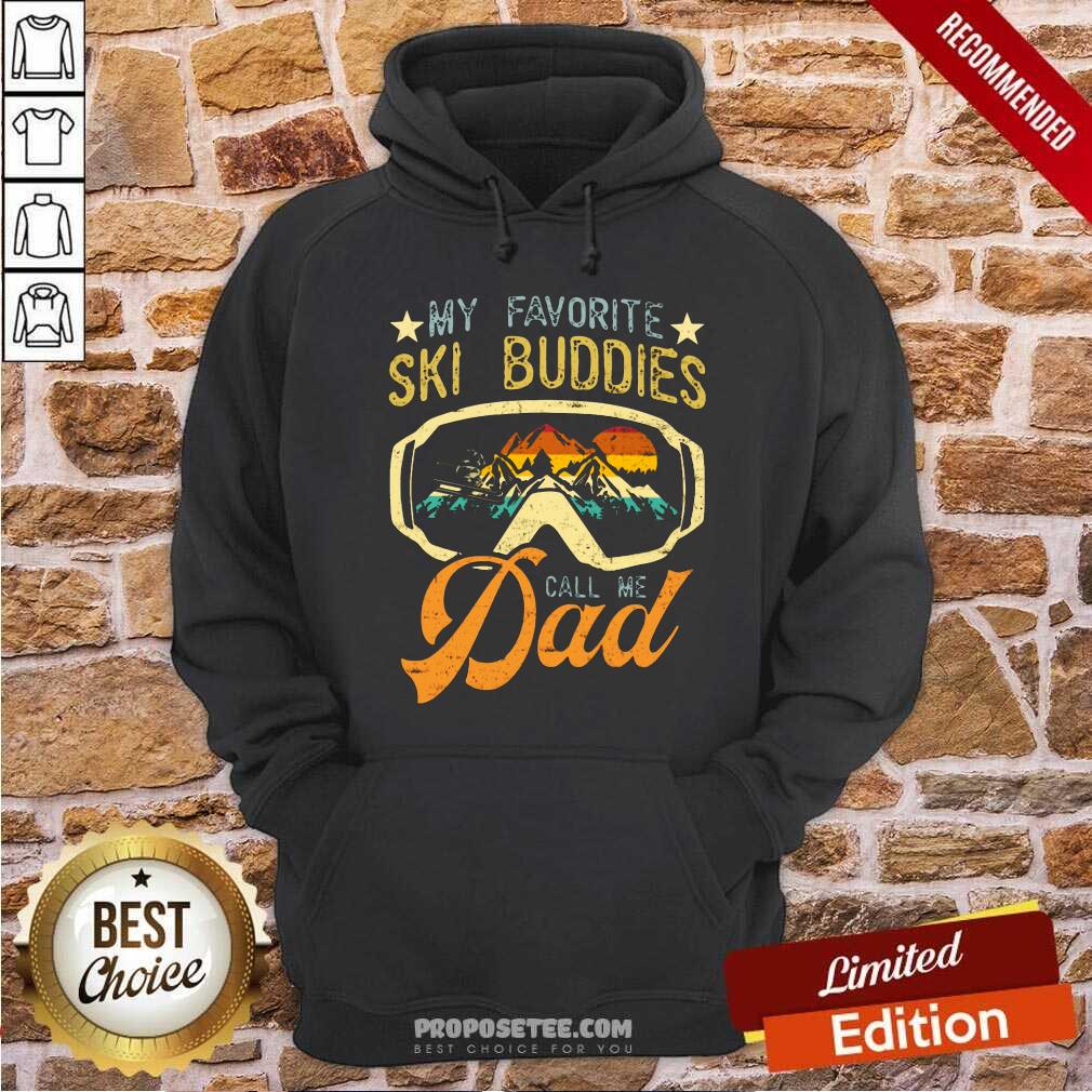My Favorite Ski Buddies Call Me Dad Shirt - Image 3