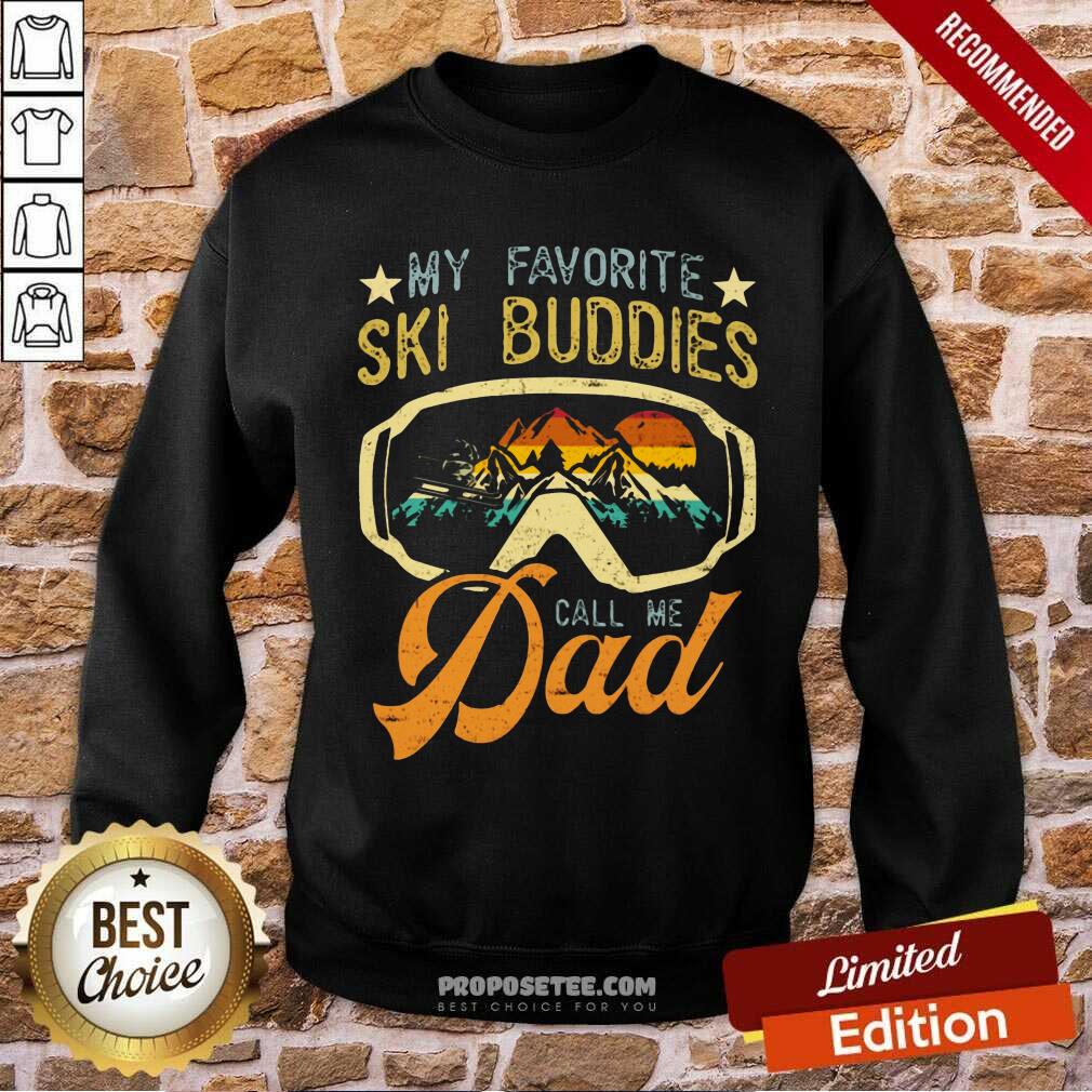My Favorite Ski Buddies Call Me Dad Shirt - Image 2