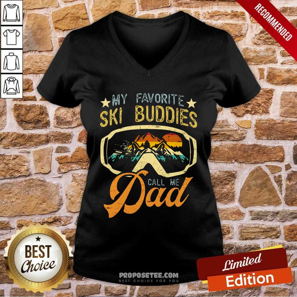 My Favorite Ski Buddies Call Me Dad Shirt - Image 4