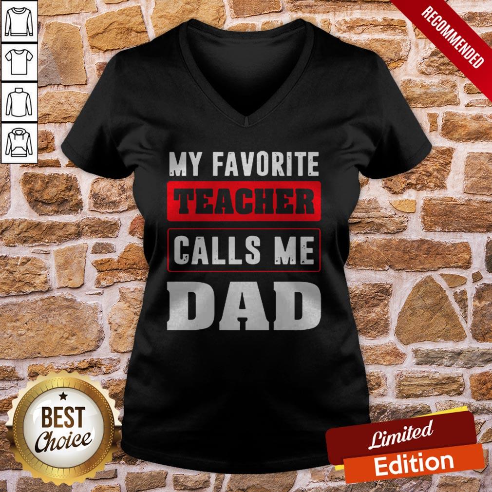 My Favorite Teacher Calls Me Dad TShirt - Image 3