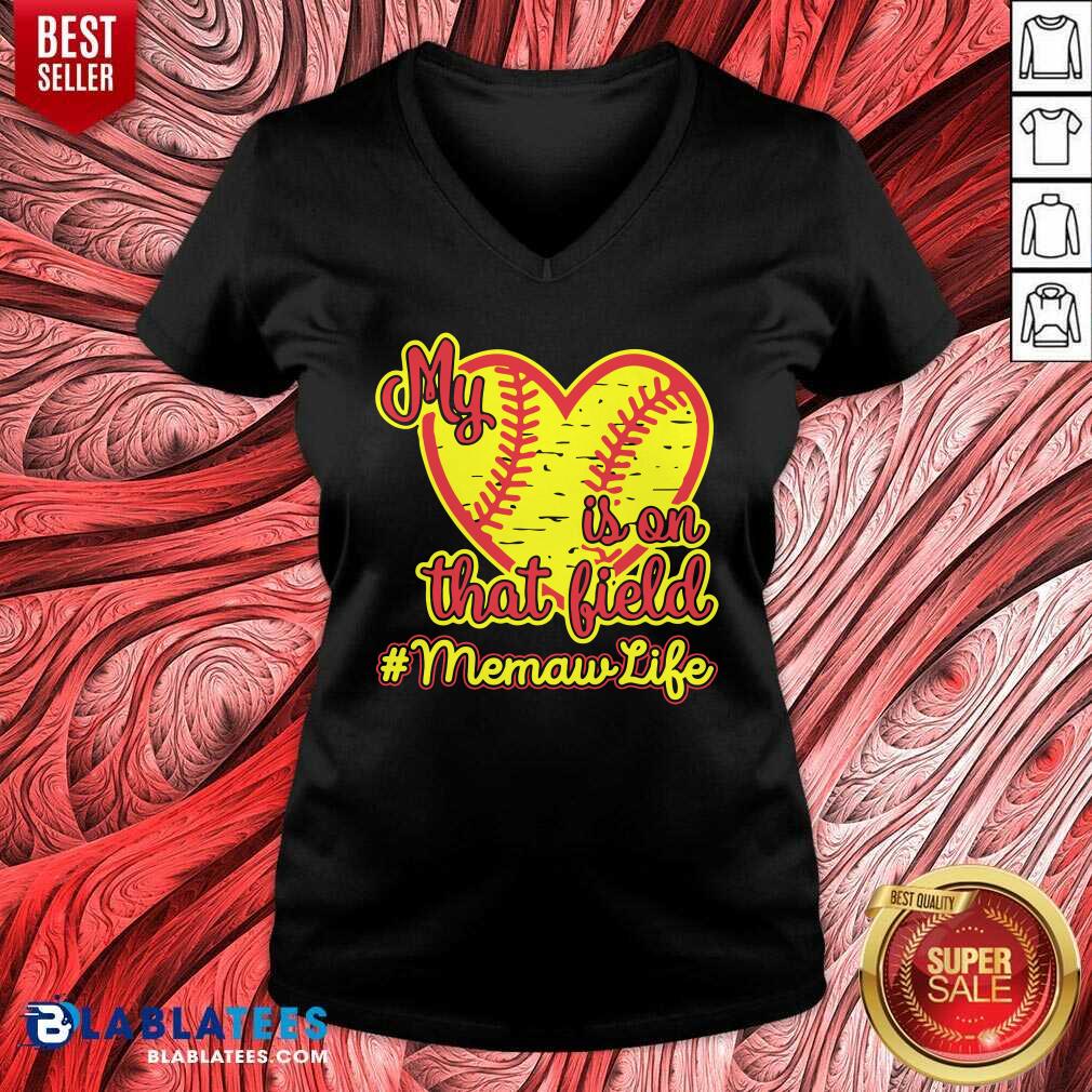 My Is On That Bield Memaw Life Shirt - Image 2