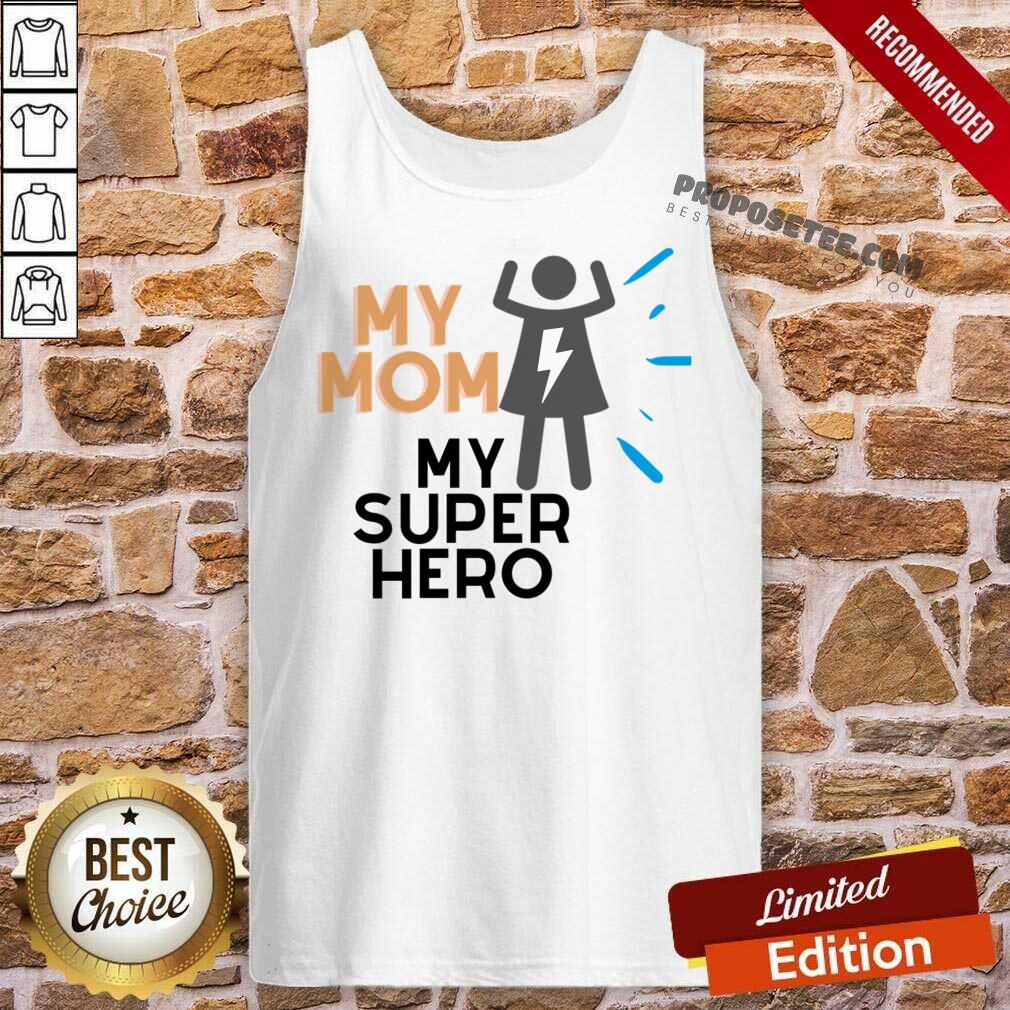 My Mom My Super Hero Shirt - Image 2