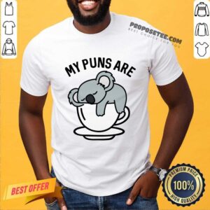My Puns Are Sleep Koala Tea Shirt