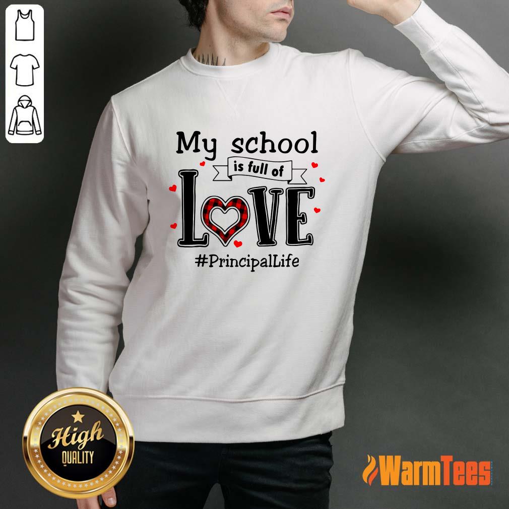 My School Love Principal Life Shirt - Image 2