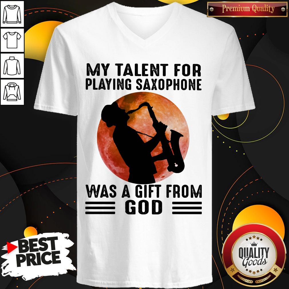 My Talent For Playing Saxophone Was A Gift From God Sunset Shirt - Image 4