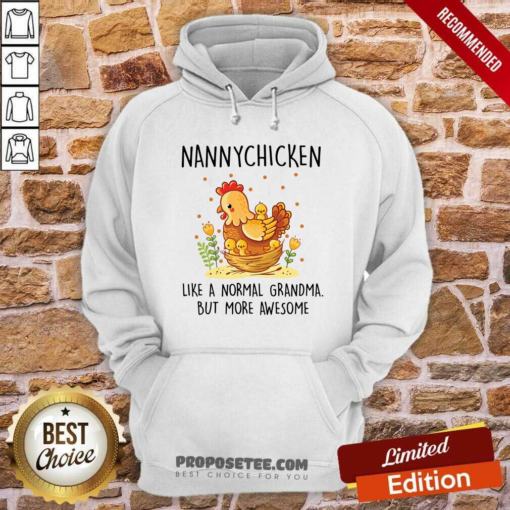 Nanny Chicken Like A Normal Grandma Shirt - Image 2