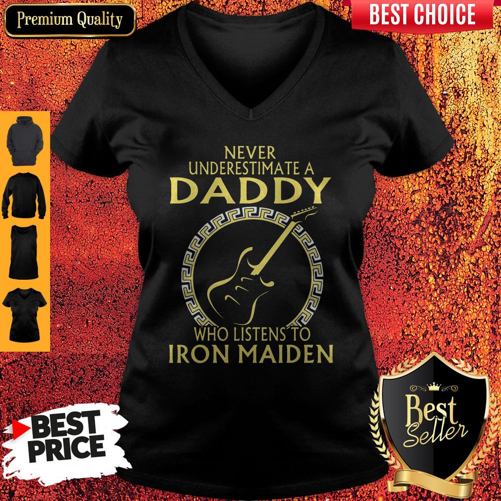 Never Underestimate A Daddy Who Listens To Iron Maiden Shirt - Image 3