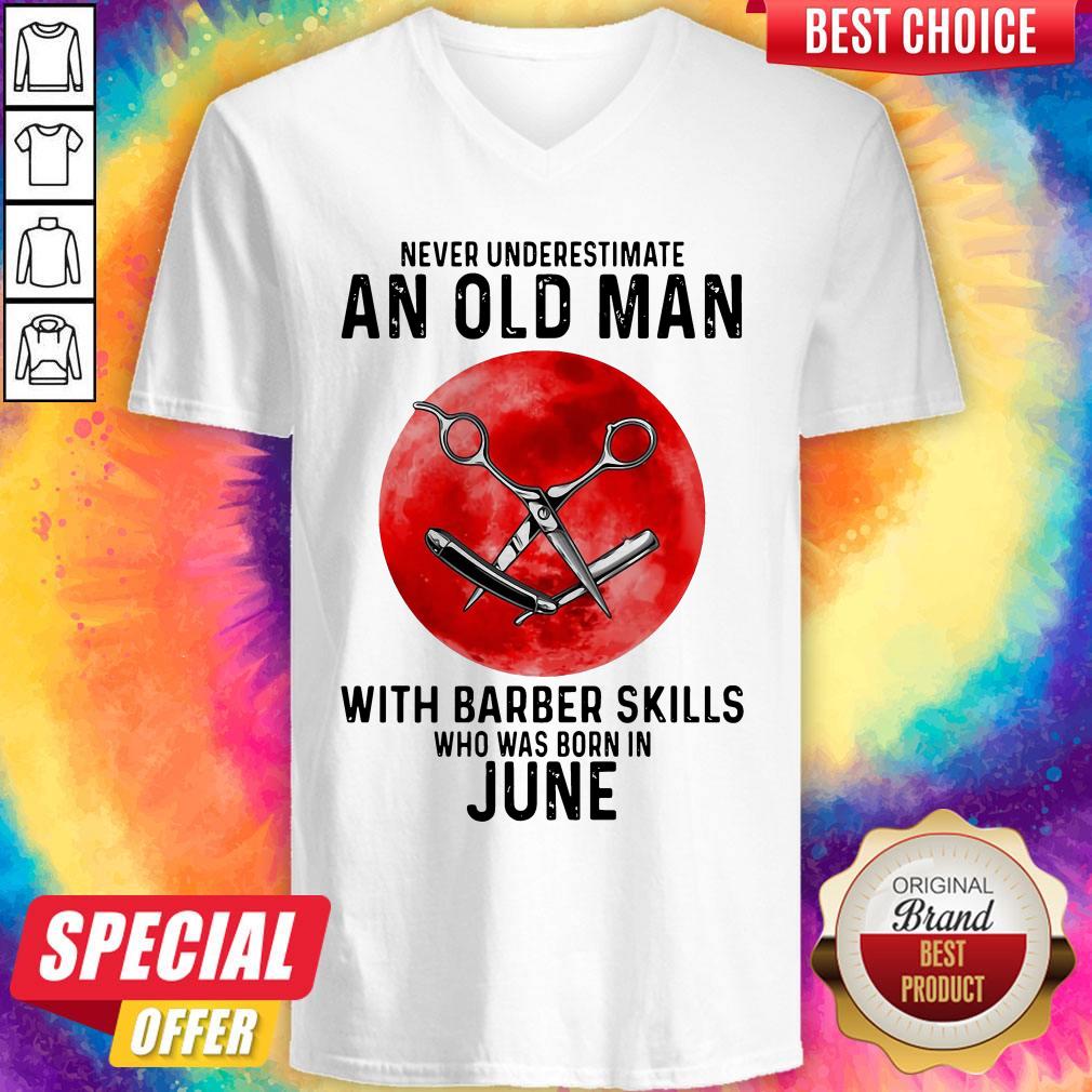 Never Underestimate An Old Man With A Barber Skills Who Was Born In June Sunset Shirt - Image 2