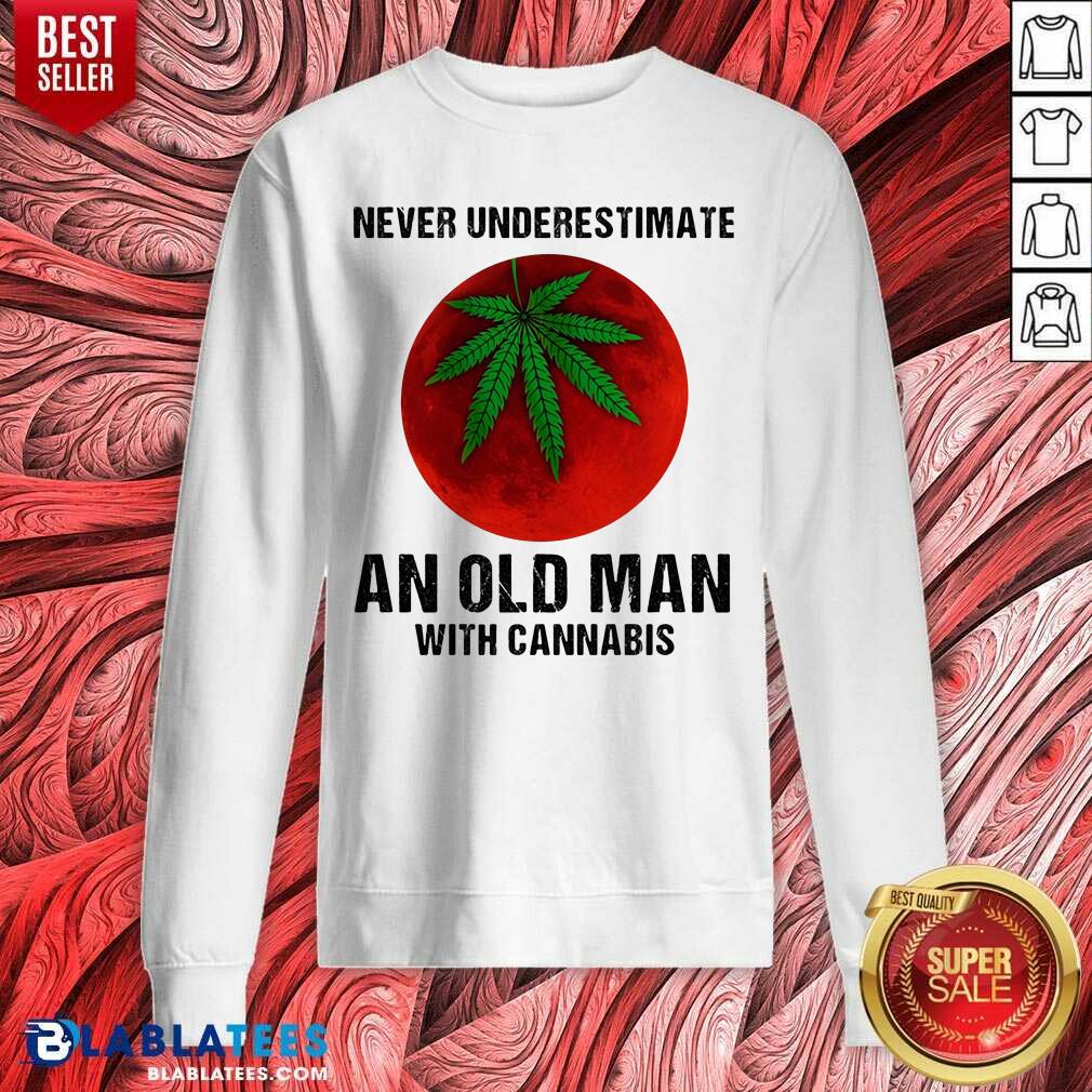 Never Underestimate An Old Man With Cannabis Shirt - Image 5