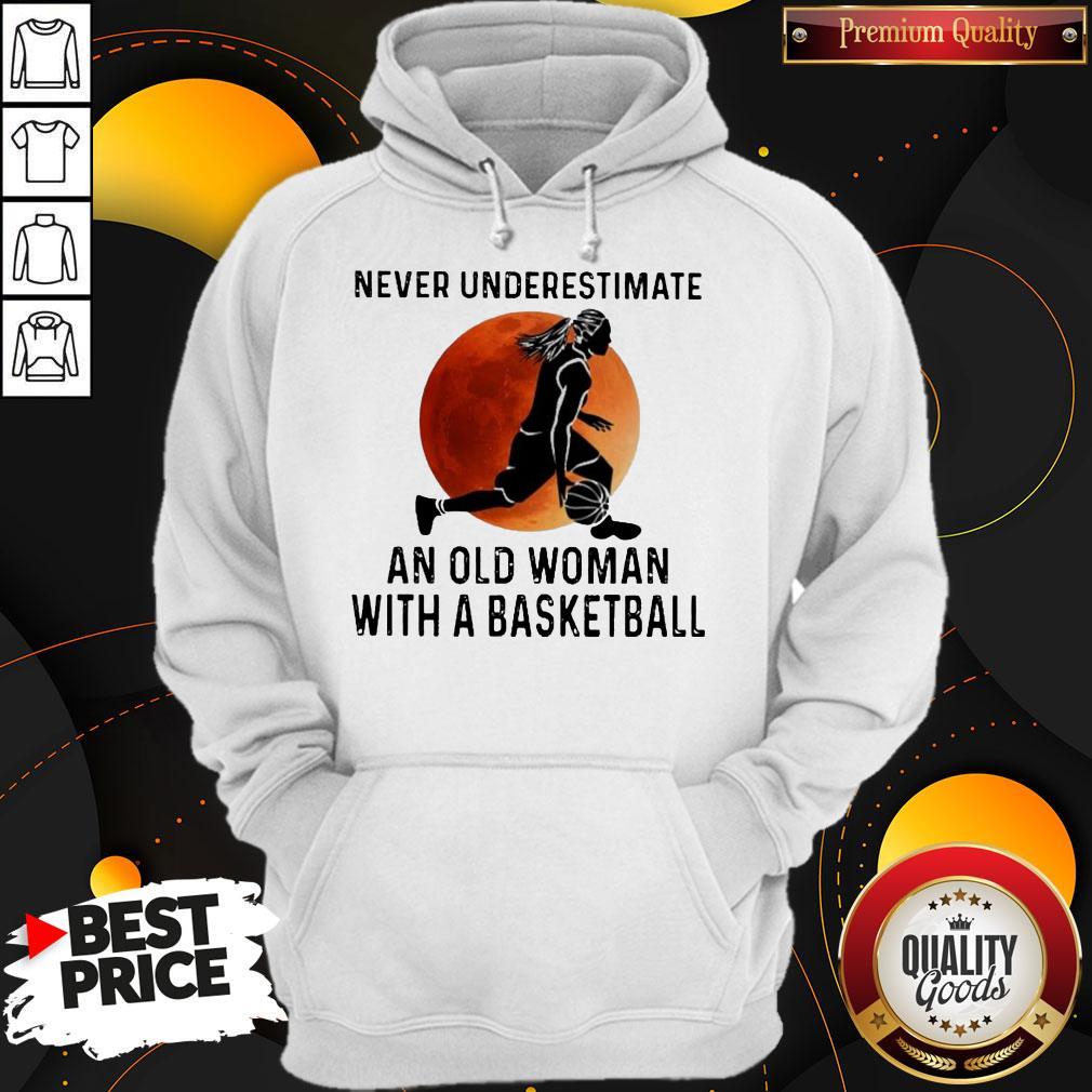 Never Underestimate An Old Woman With A Basketball Girl Shirt - Image 2