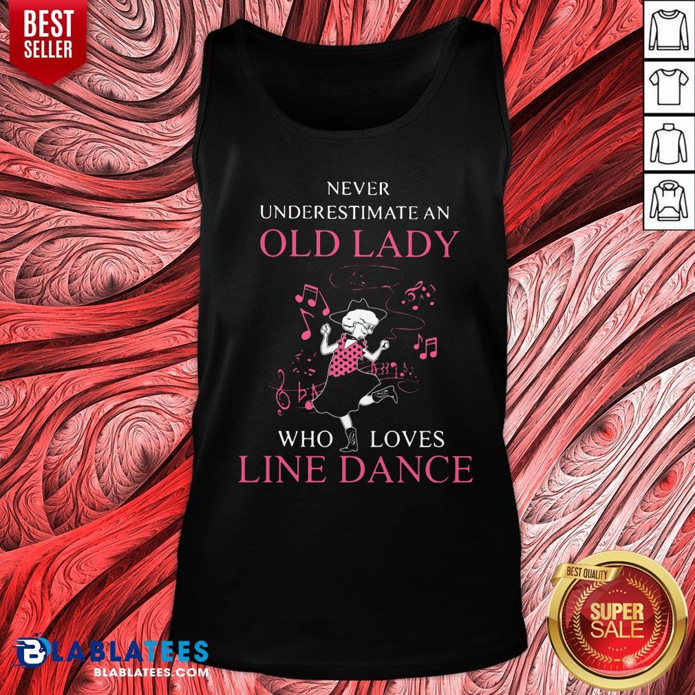 Never Underestimate Old Lady Who Loves Line Dance Shirt - Image 5