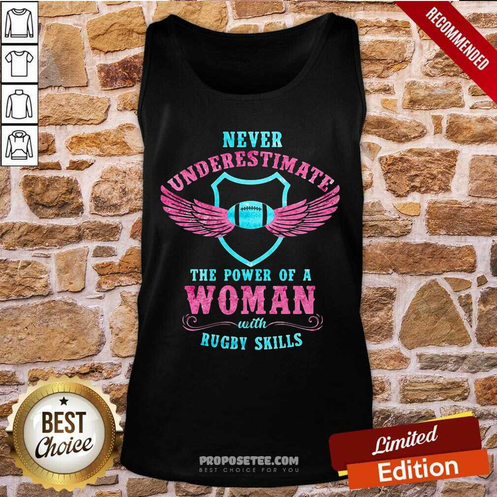 Never Underestimate The Power Of A Woman With Rugby Skills Shirt - Image 4