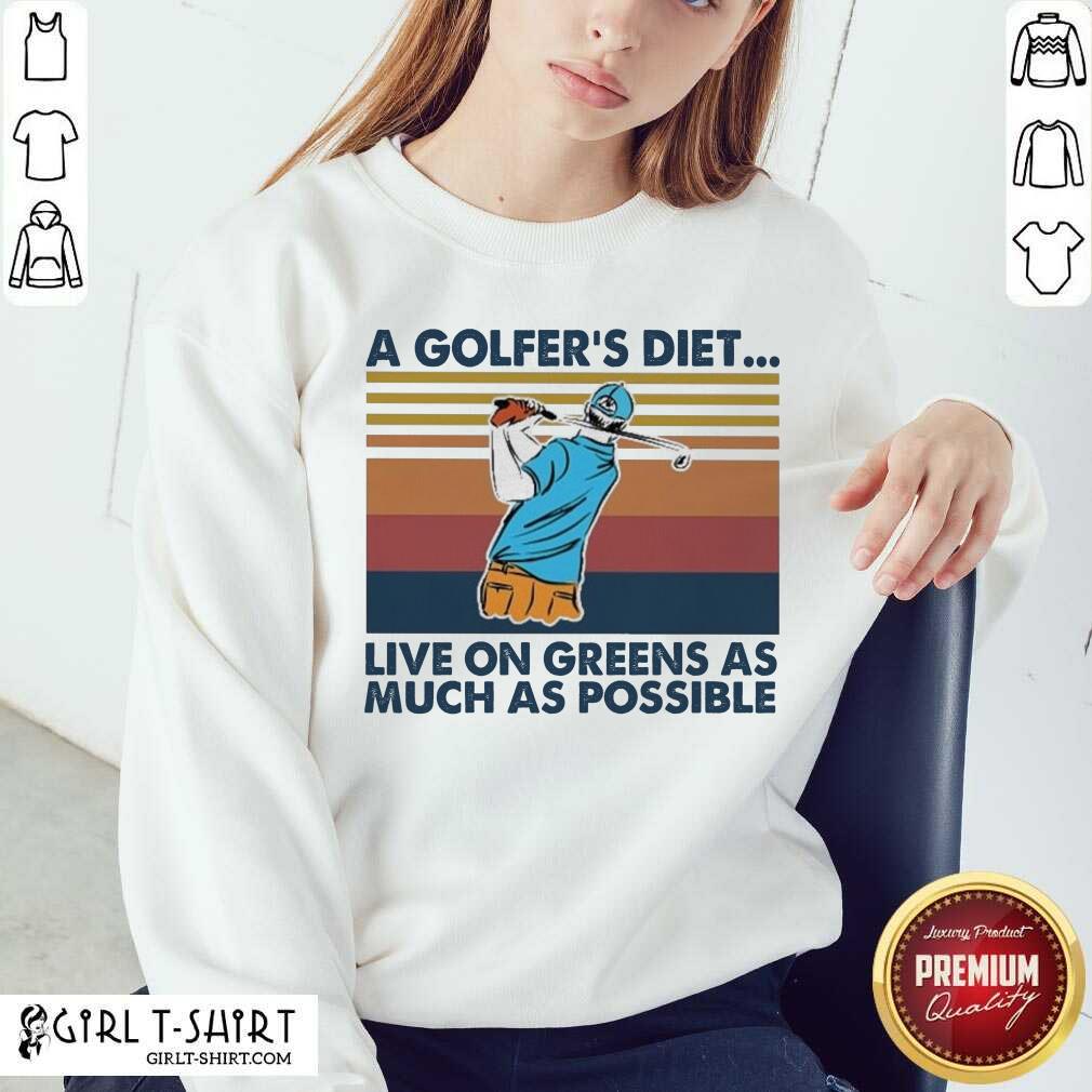 New A Golfers Diet Live On Greens As Much As Possible Vintage Shirt - Image 4