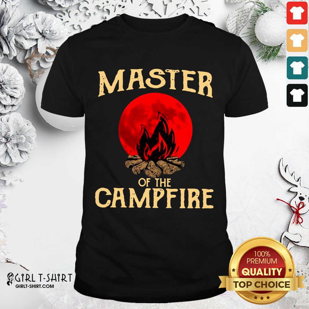 New Master Of The Campfire Shirt