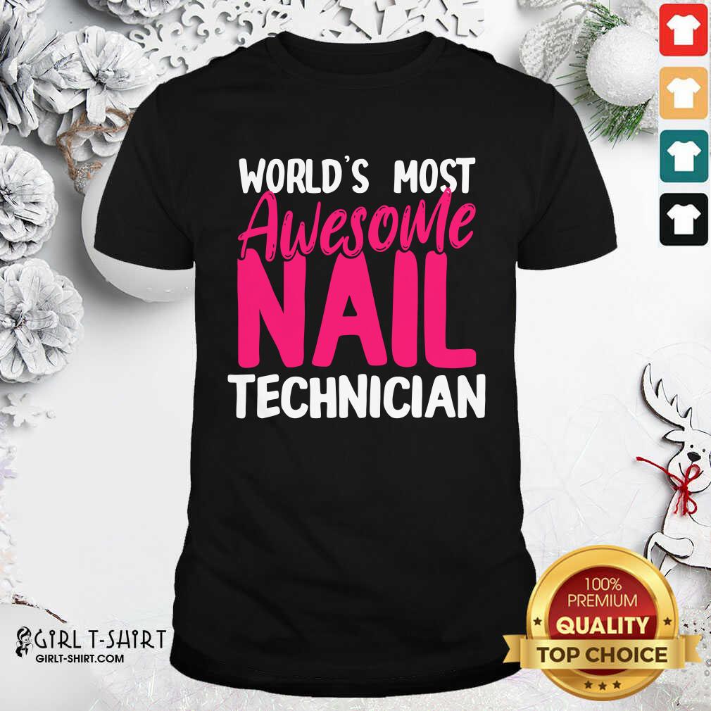 New Technician Artist Manicurist Shirt