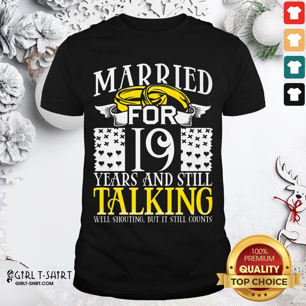 Nice 19th Wedding Anniversary For Wife Her Marriage Shirt
