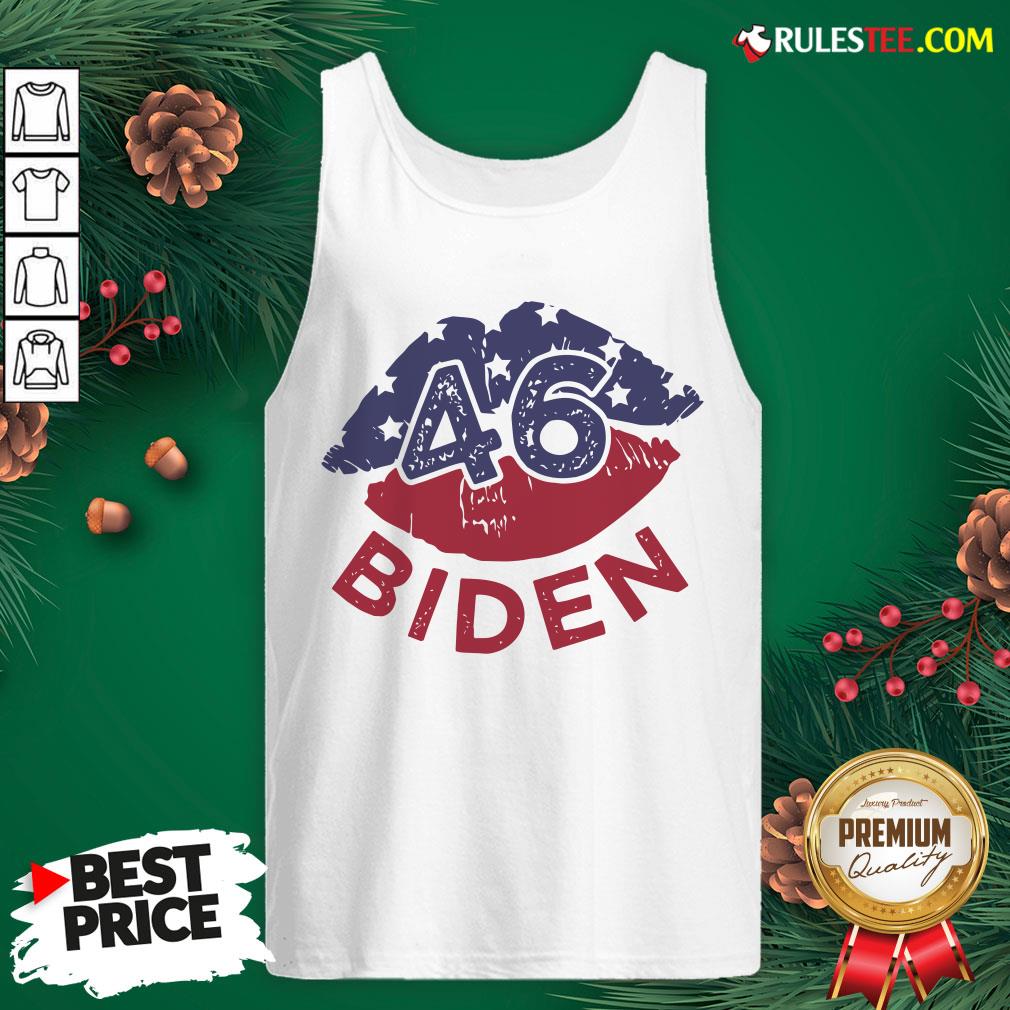 Nice 46 Joe Biden 2020 Us President Election Pro Biden Democrat Lips Shirt - Image 2