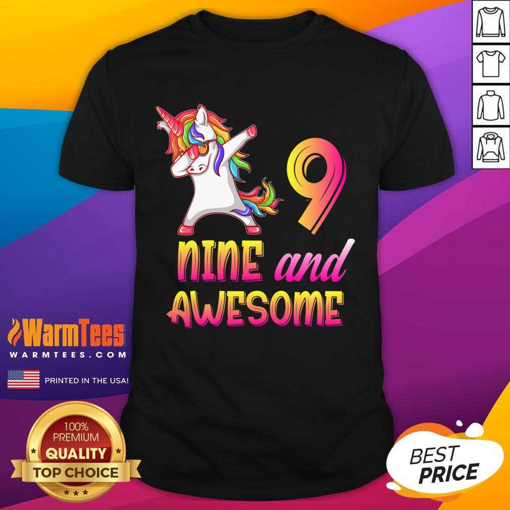 Nice 9th Birthday Girl Gift, 9 Year Old Girl Birthday, Nine And Awesome Shirt
