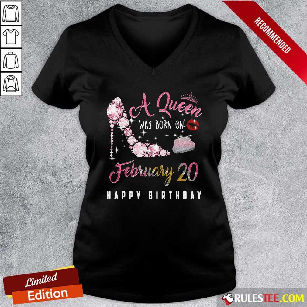 Nice A Queen Was Born On February 20 Happy Birthday Shirt - Image 3