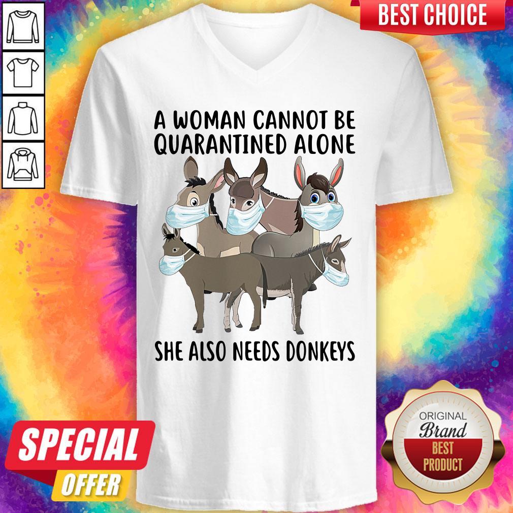Nice A Woman Cannot Be Quarantined Alone She Also Needs Donkeys Shirt - Image 4