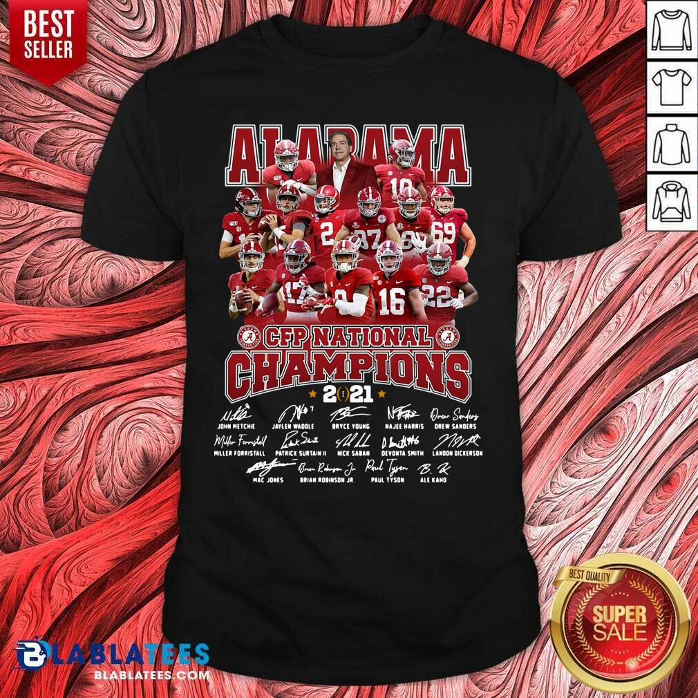 Nice Alabama Crimson Tide CFP National Champions 2021 Signatures Shirt
