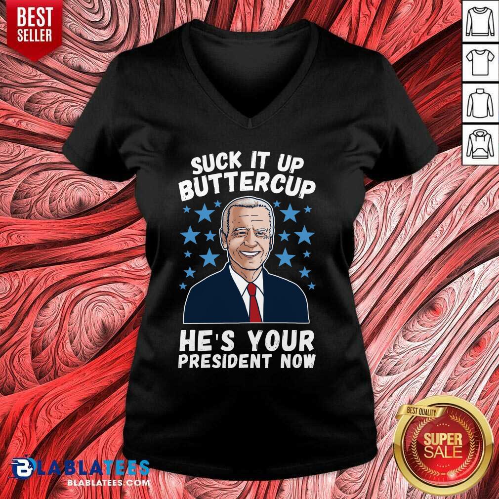 Nice American Flag Joe Biden Suck It Up Buttercup He’s Your President Now Shirt - Image 3
