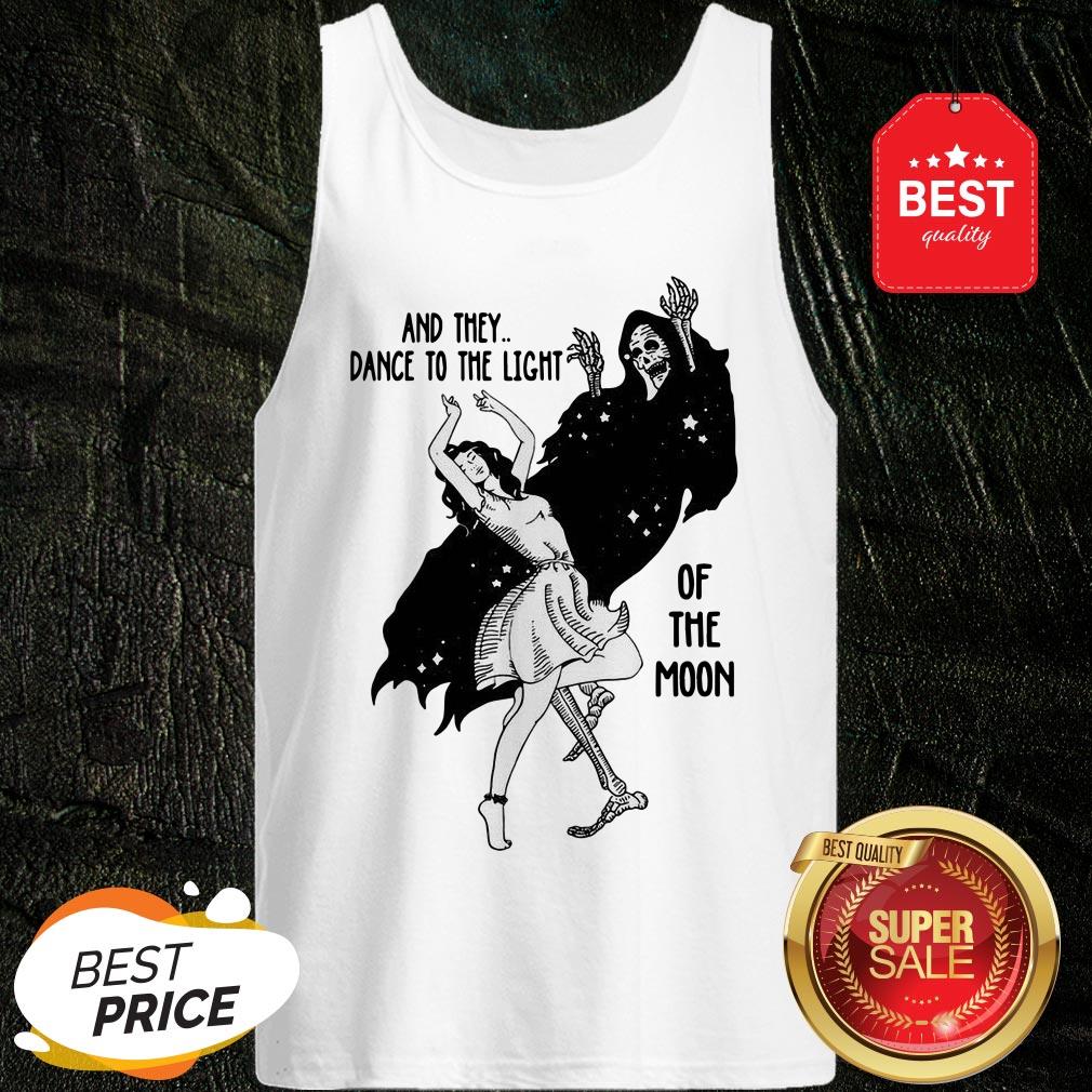 Nice And They Dance To The Light Of The Moon Shirt - Image 3