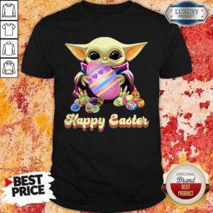 Nice Baby Yoda Hug Easter Egg Happy Easter Shirt
