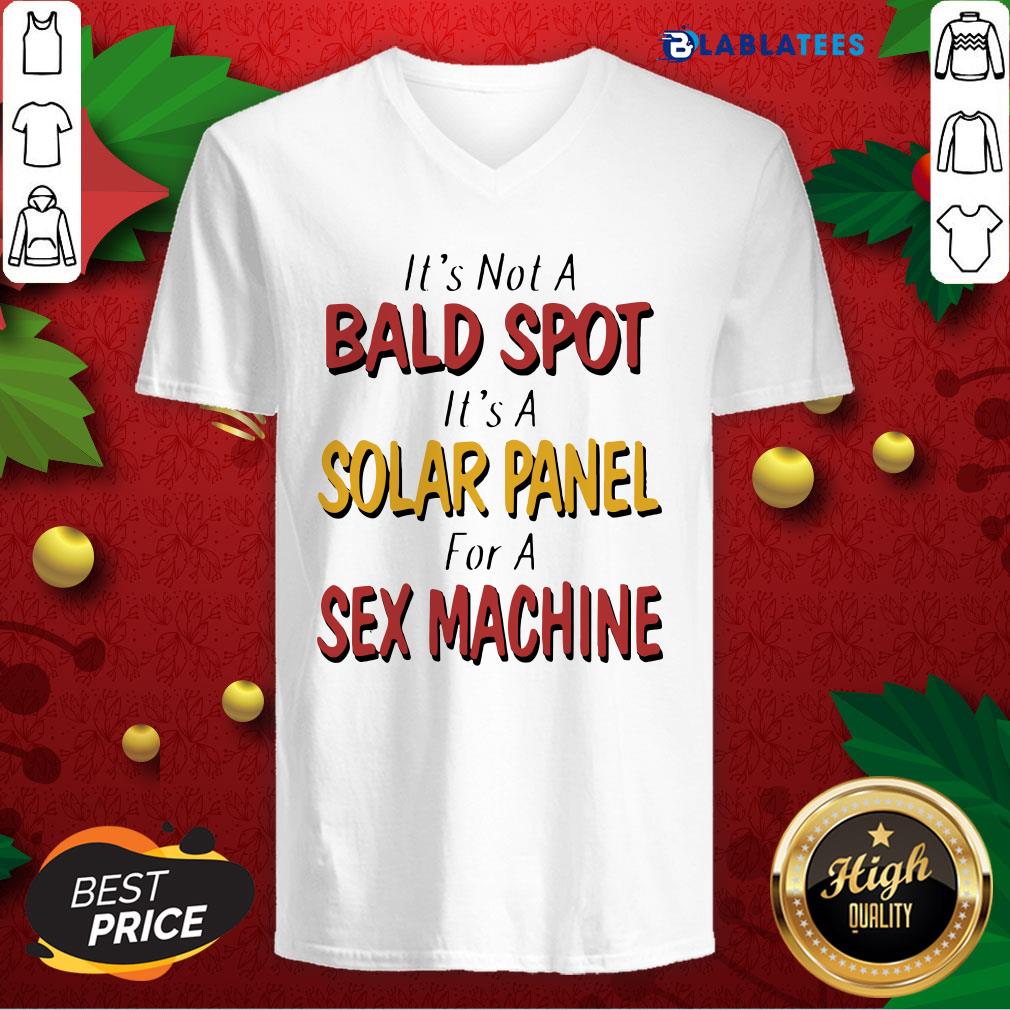 Nice Backside Its Not A Bald Spot Its A Solar Panel For A Sex Machine Shirt - Image 2