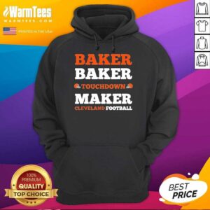 Alternative view of Nice Baker Baker Touchdown Maker Cleveland Football Shirt
