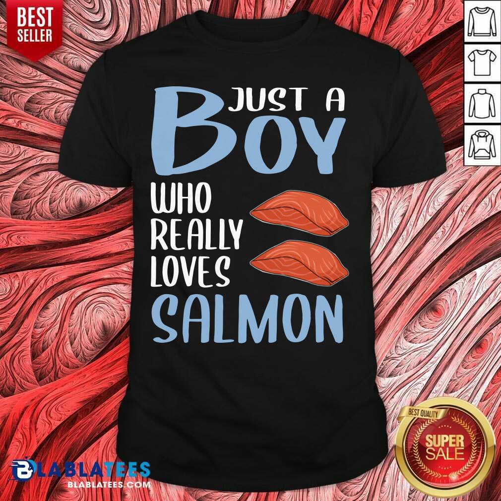 Nice BBQ Just A Boy Who Really Loves Salmon Shirt