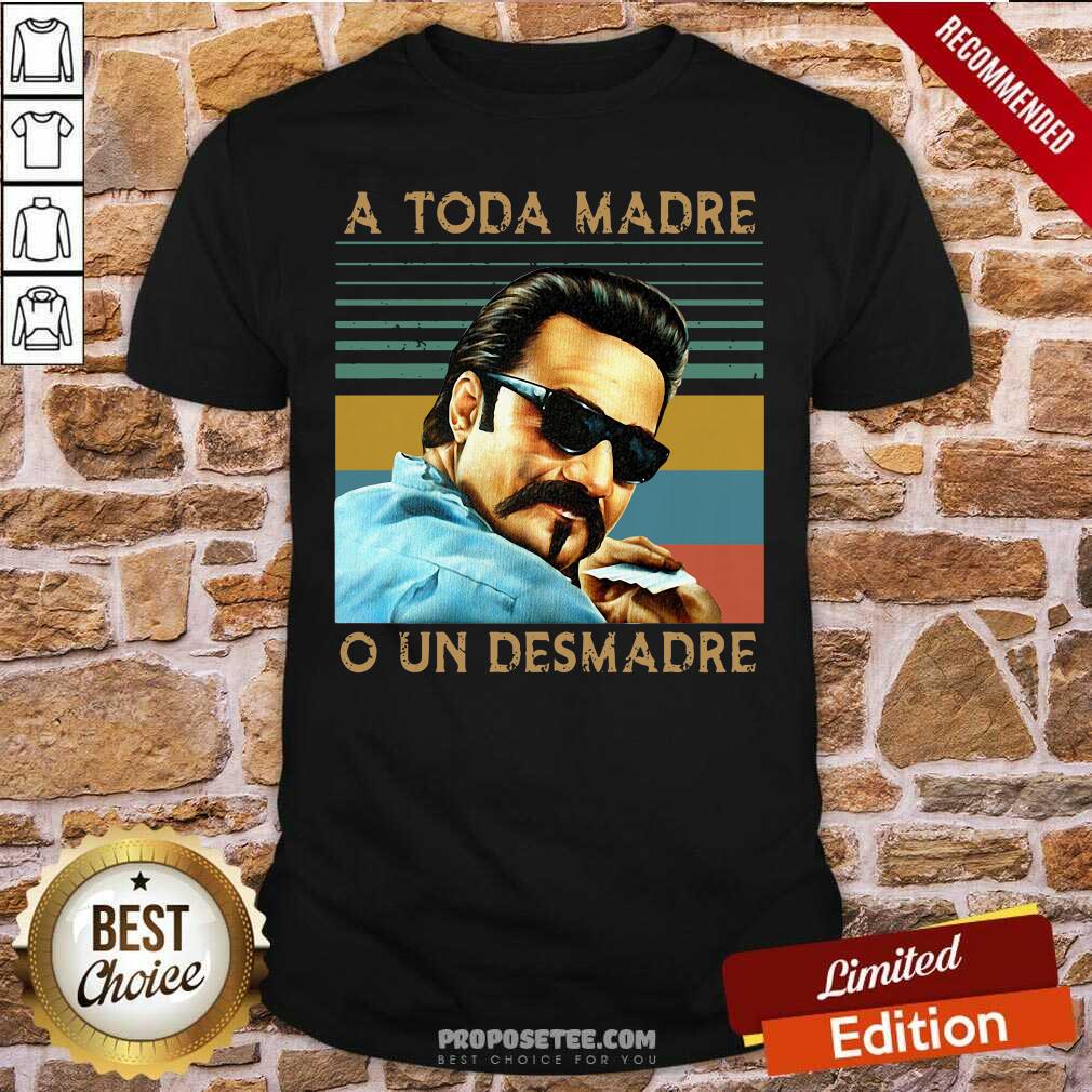 Nice Blood In Blood Out A Toda Madre O Un Desmadre Vintage Retro Shirt