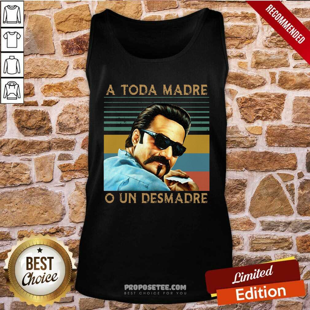 Nice Blood In Blood Out A Toda Madre O Un Desmadre Vintage Retro Shirt - Image 4