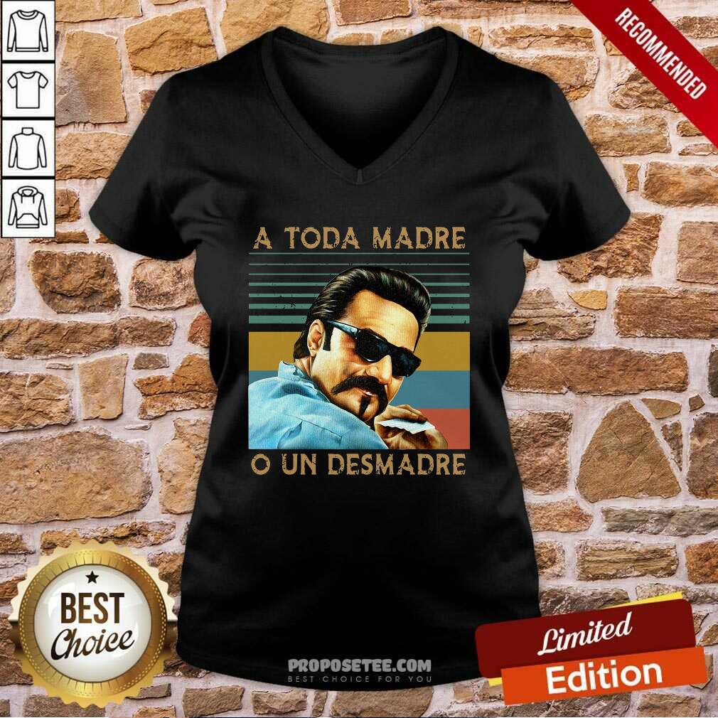Nice Blood In Blood Out A Toda Madre O Un Desmadre Vintage Retro Shirt - Image 3