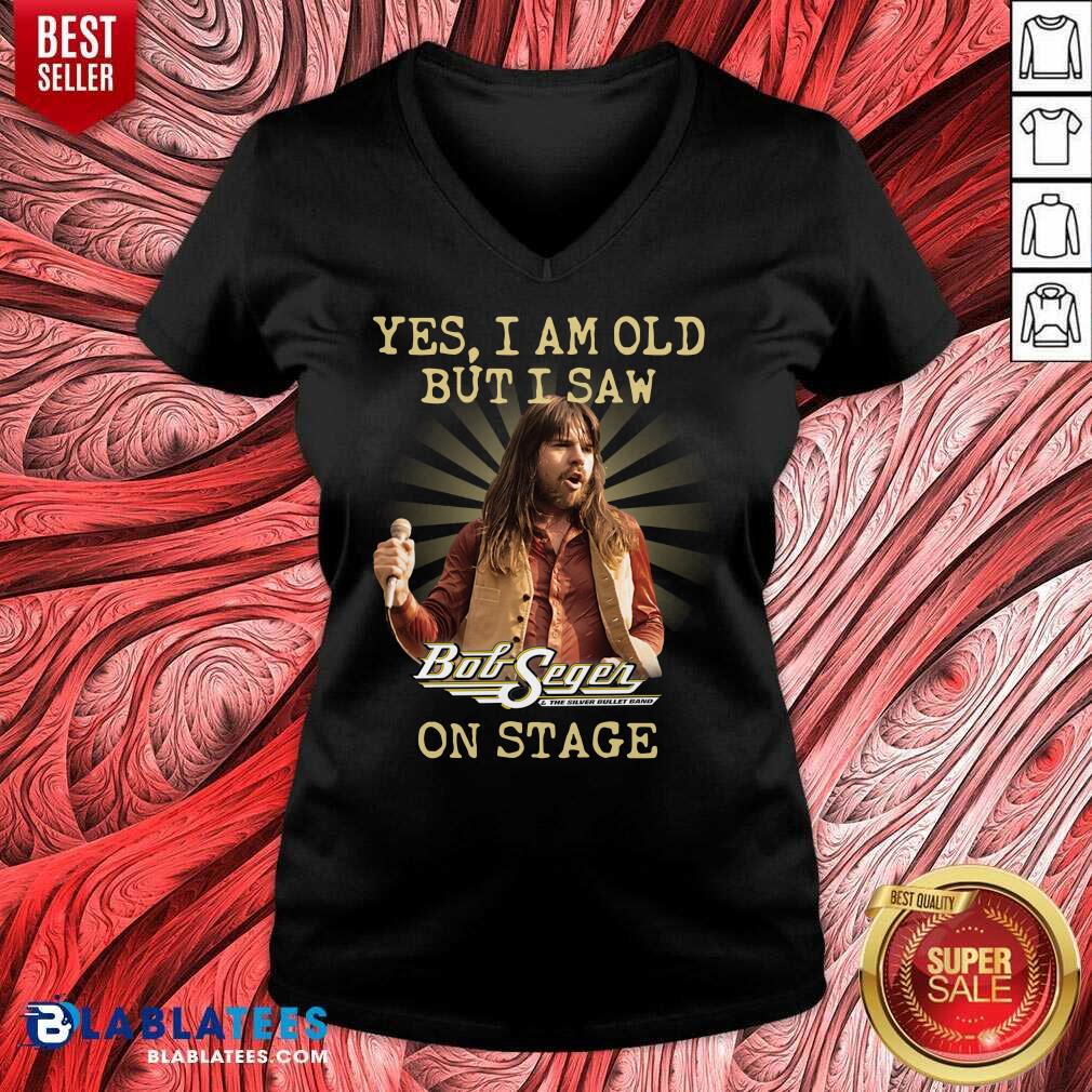 Nice Bob Segen Yes I'm Old But I Saw On Stage 2021 Shirt - Image 3