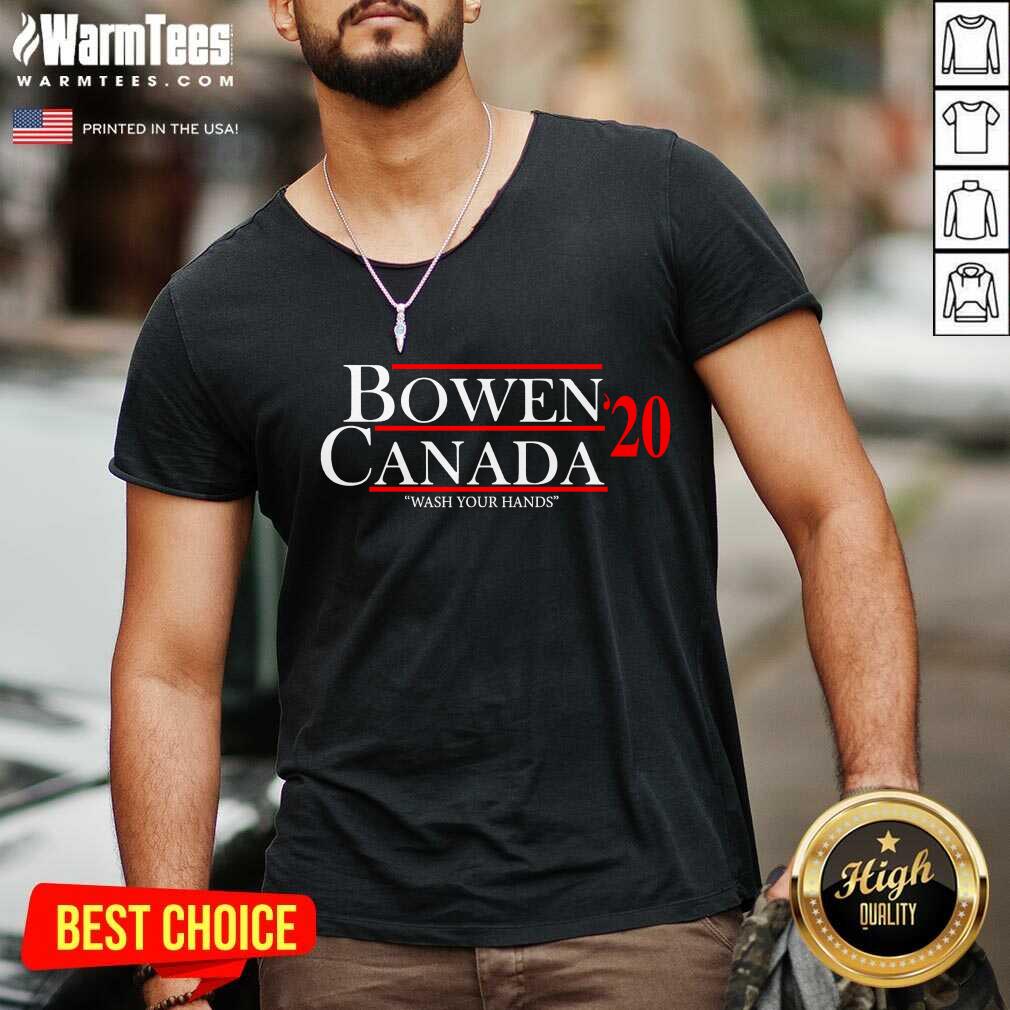 Nice Bowen Canada 20 Wash Your Hands Shirt - Image 5