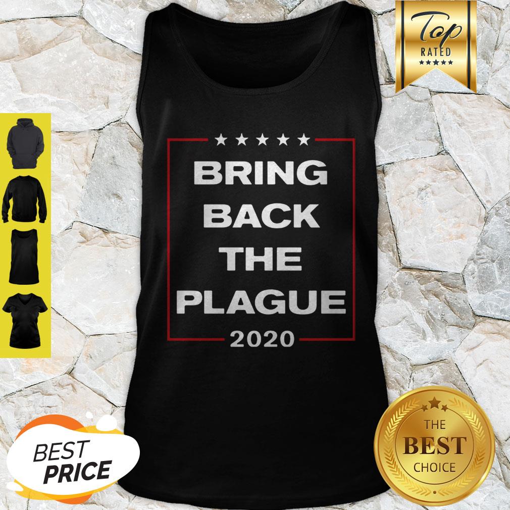 Nice Bring Back The Plague 2020 Coronavirus Shirt - Image 5