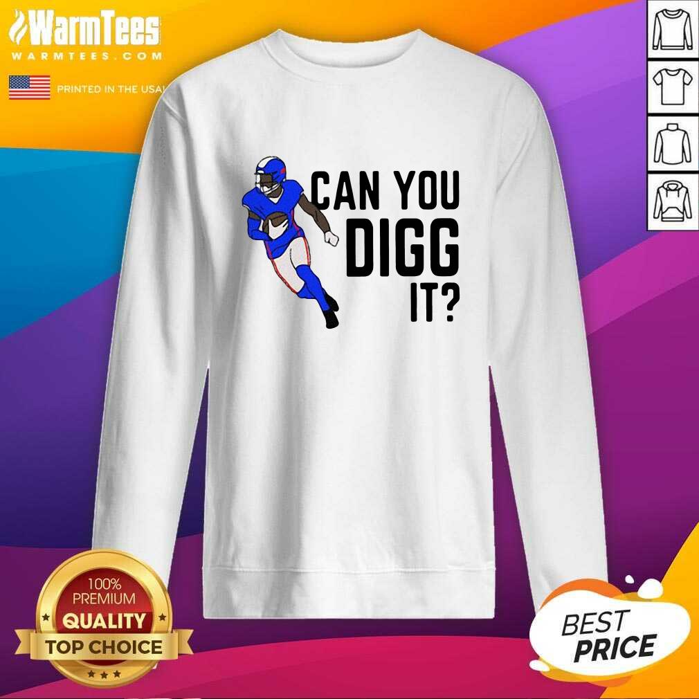 Nice Buffalo Bills Can You Digg It Shirt - Image 3