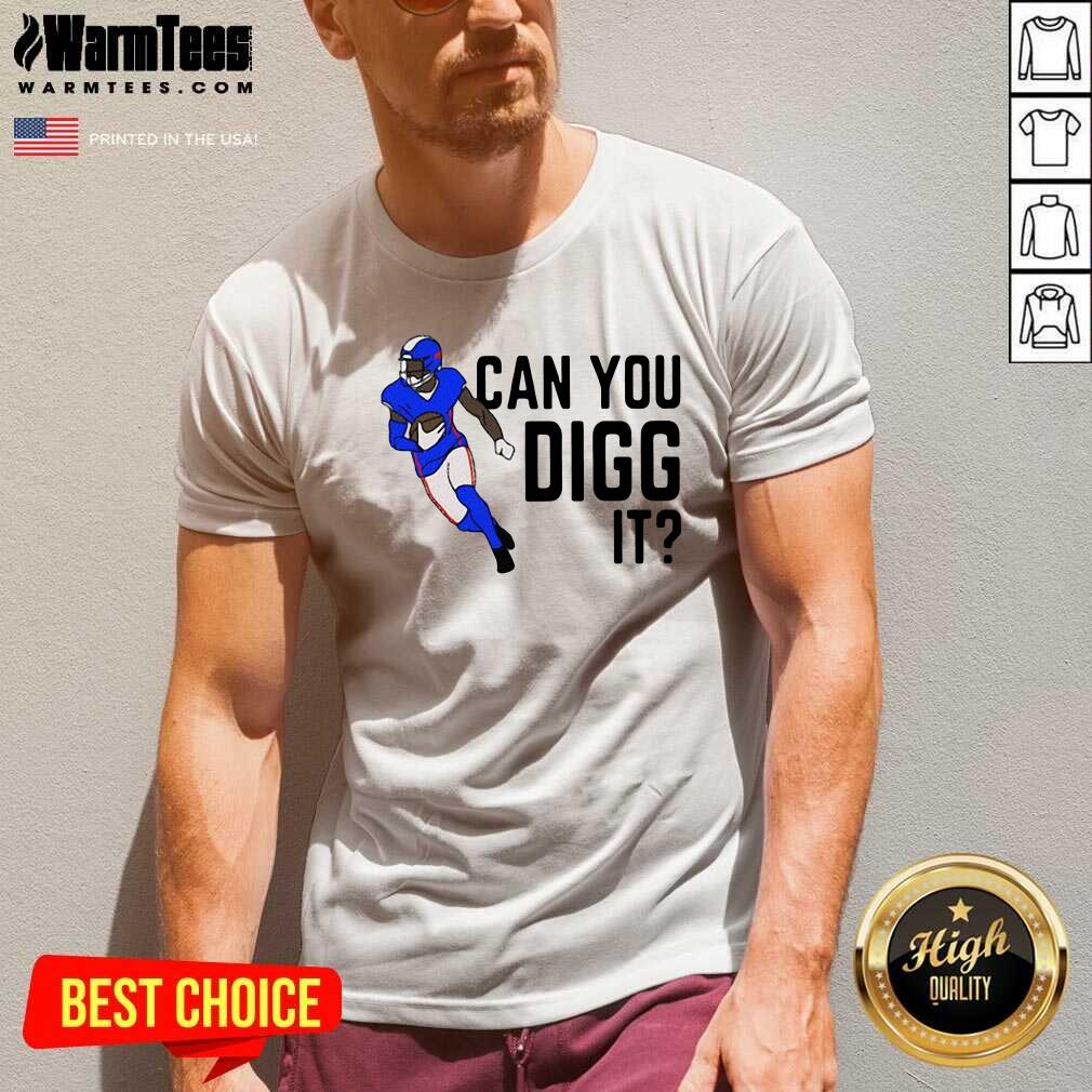 Nice Buffalo Bills Can You Digg It Shirt - Image 5