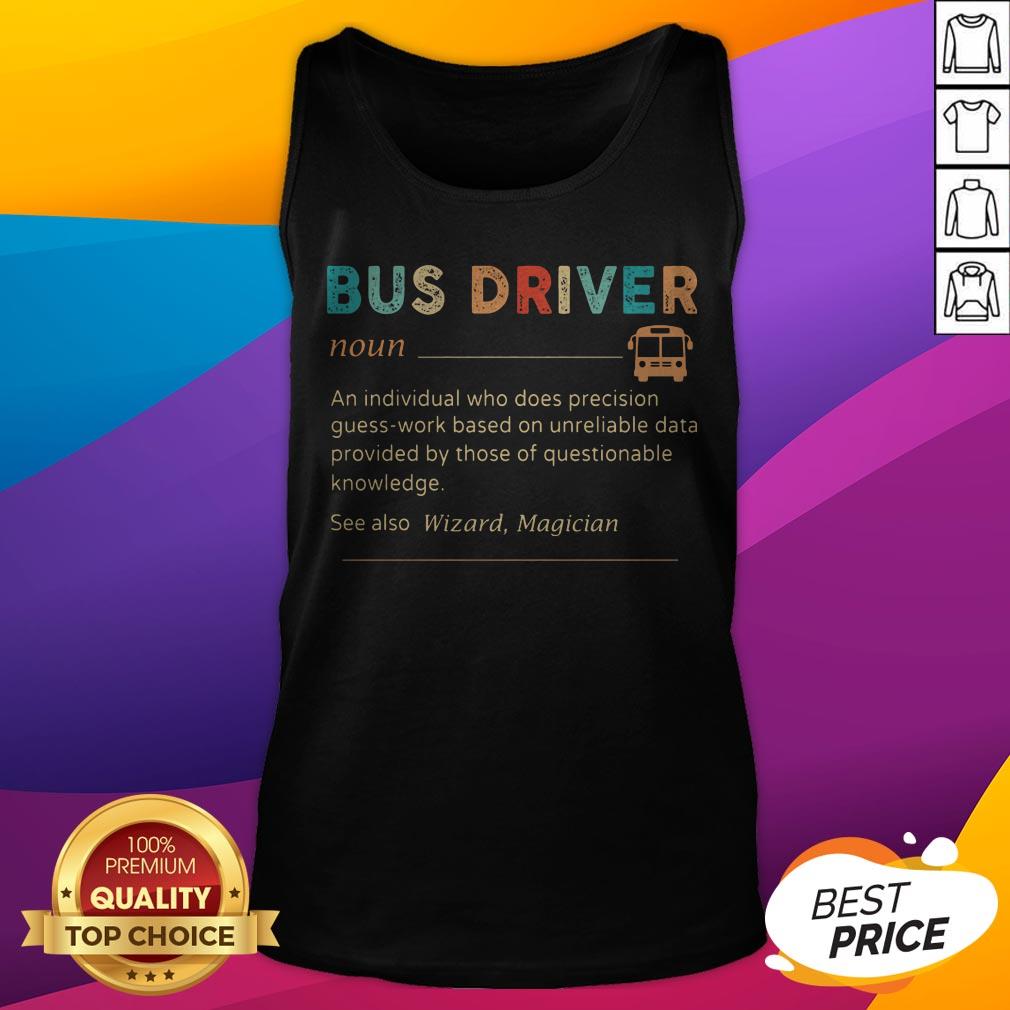 Nice Bus Driver Noun See Also Wizard Magician Shirt - Image 5
