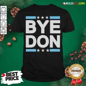 Nice Bye Don Joe Biden Shirt