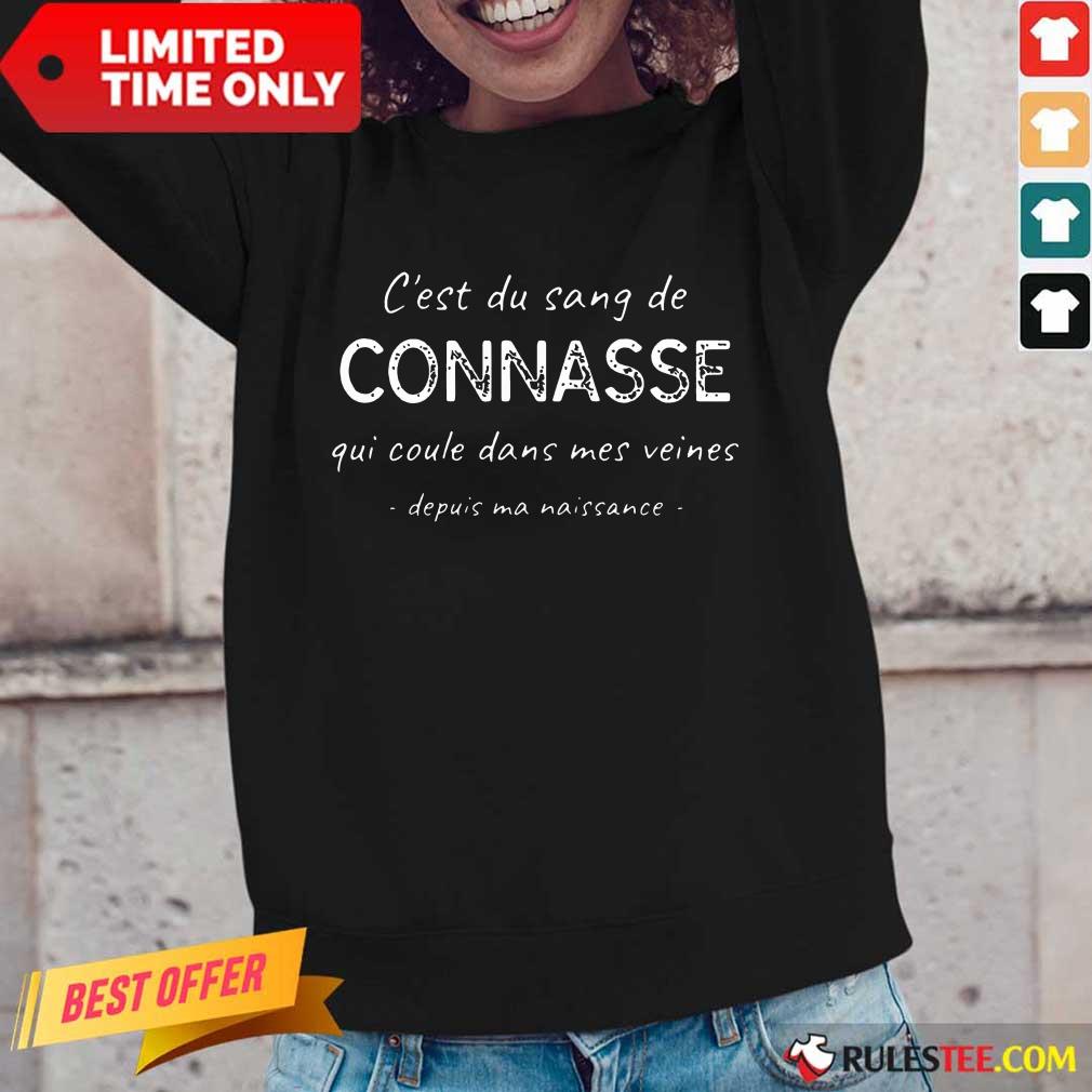 Nice C Est Du Sang De Connasse Shirt - Image 2
