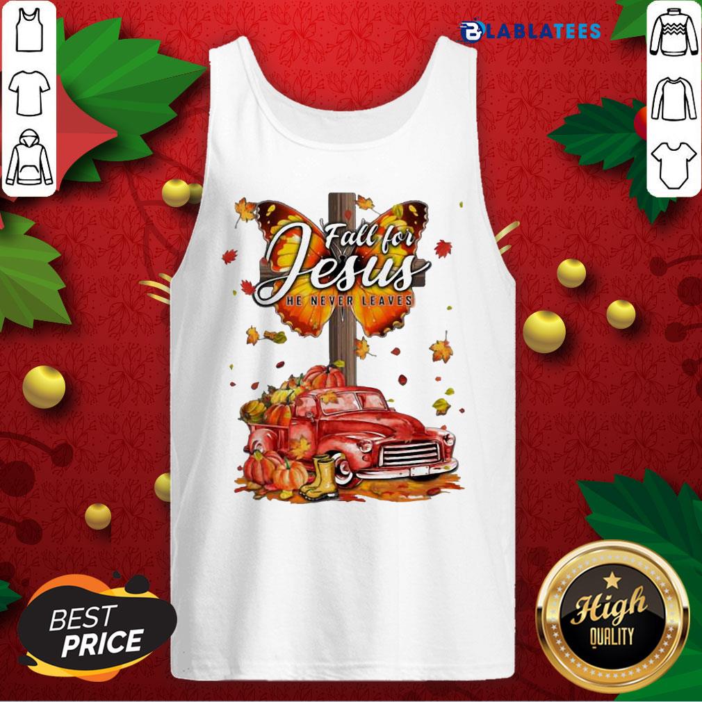 Nice Car Pumpkin Cross Butterfly Fall For Jesus He Never Leaves Wonderful Fall Shirt - Image 5