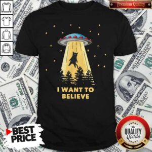 Nice Cat Alien Abduction I Want To Believe UFO Area 51 shirt