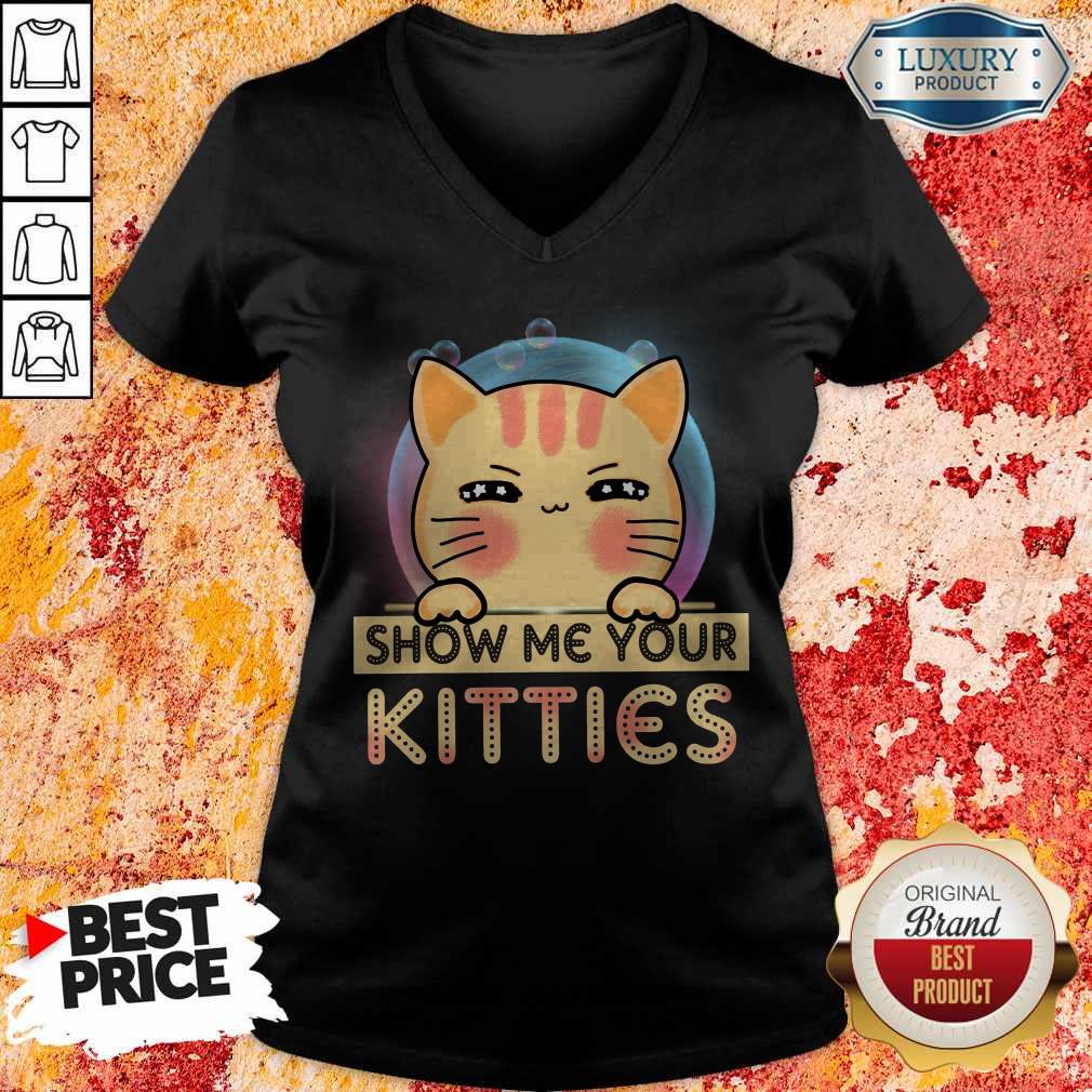 Nice Cat Show Me Your Kitties Shirt - Image 2