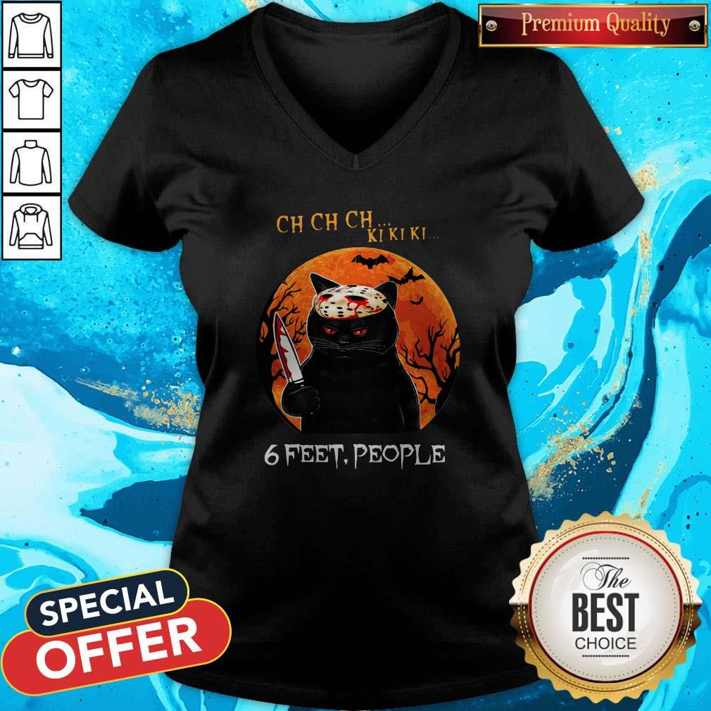 Nice Ch Ch Ch Ki Ki Ki 6 Feet People Black Cat Horror Halloween Moon Shirt - Image 3